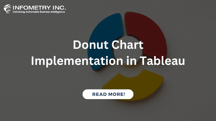 Donut Chart Implementation in Tableau