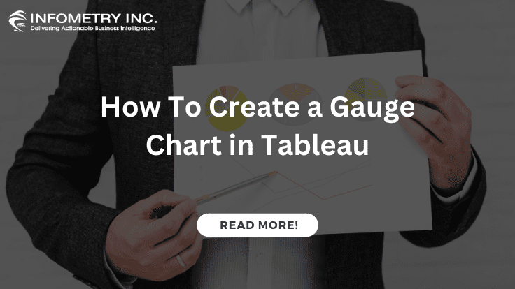 How To Create a Gauge Chart in Tableau