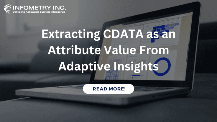 Extracting CDATA as an Attribute Value From Adaptive Insights