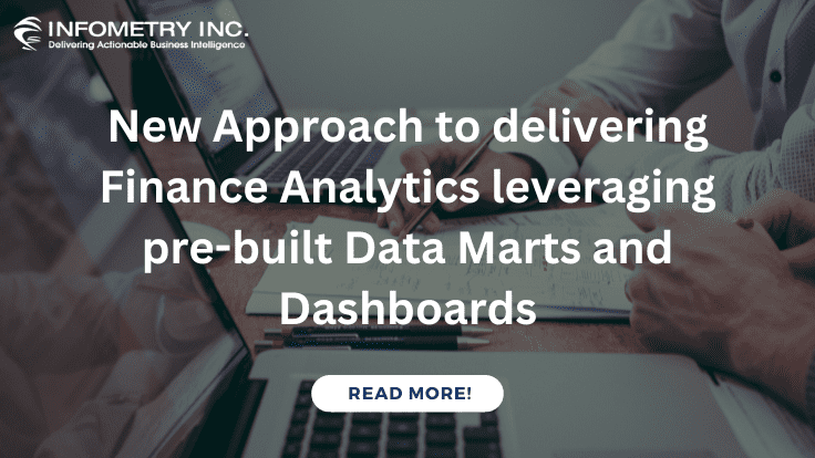 New Approach to delivering Finance Analytics leveraging pre-built Data Marts and Dashboards
